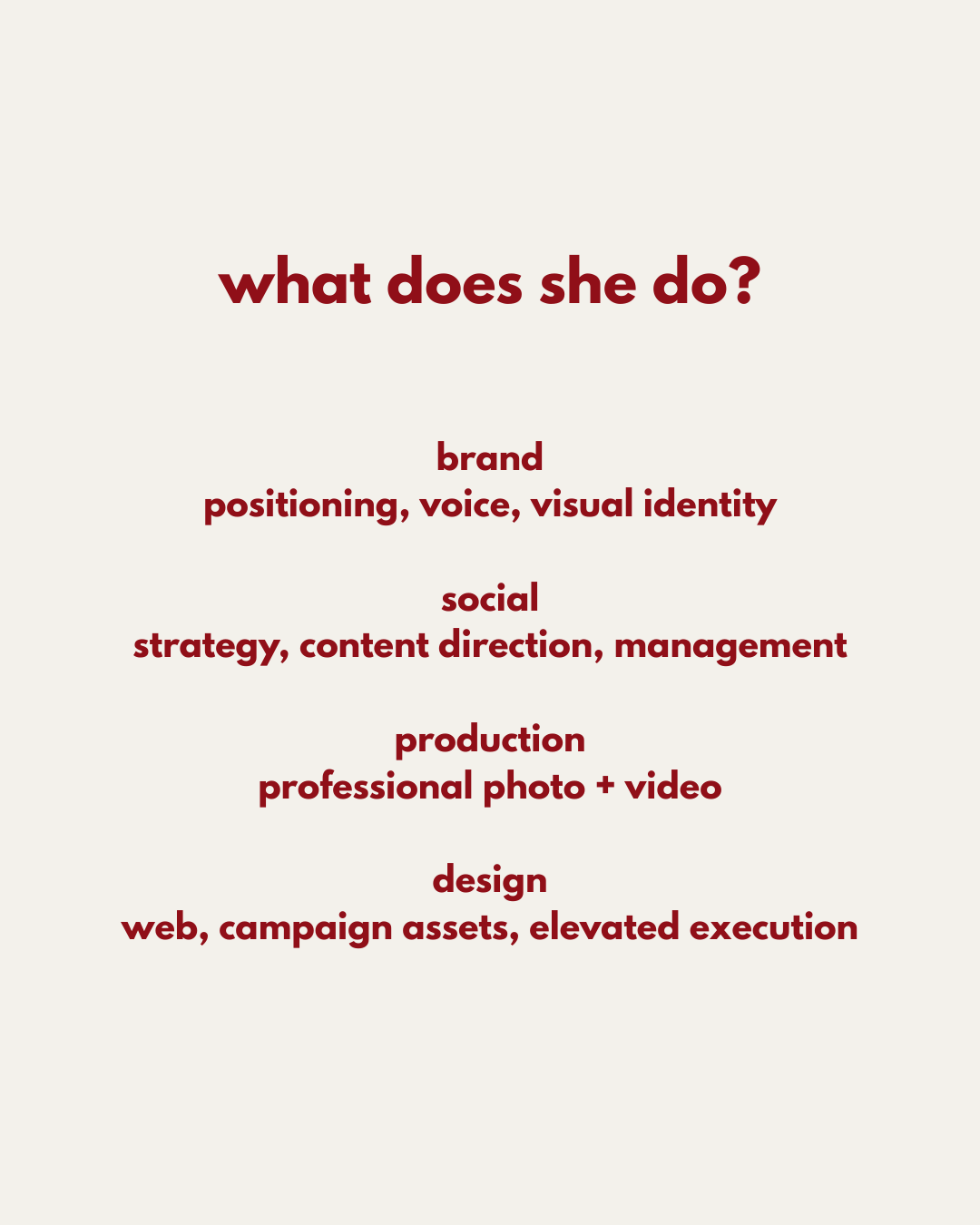 Service architecture: brand, social, production, design — finally legible as four connected practices.